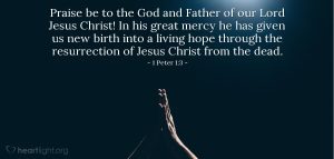 Today’s Verse – 1 Peter 1:3