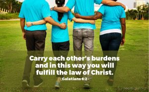 Today’s Verse – Galatians 6:2